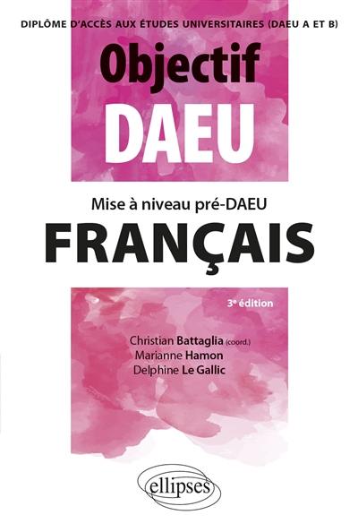 Français : mise à niveau pré-DAEU, diplôme d'accès aux études universitaires (DAEU A et B)