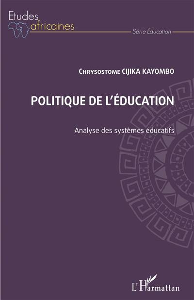 Politique de l'éducation : analyse des systèmes éducatifs