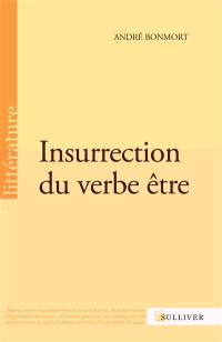 Insurrection du verbe être