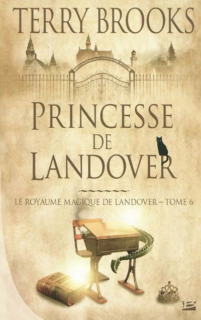 Le royaume magique de Landover. Vol. 6. Princesse de Landover