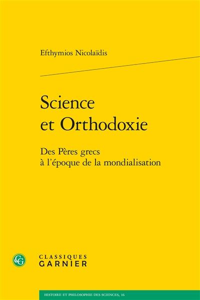 Science et orthodoxie : des Pères grecs à l'époque de la mondialisation