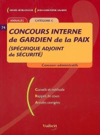 Concours interne de gardien de la paix : spécifique adjoint de sécurité