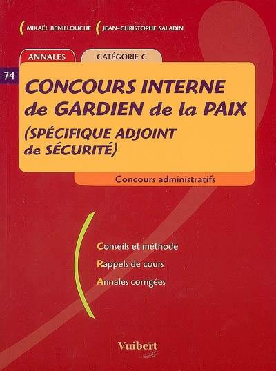 Concours interne de gardien de la paix : spécifique adjoint de sécurité