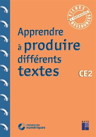 Apprendre à produire différents textes : CE2