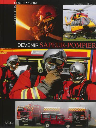 Devenir sapeur-pompier