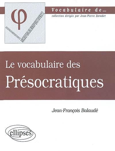 Le vocabulaire des présocratiques