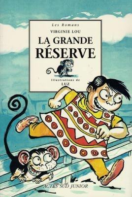 La grande réserve