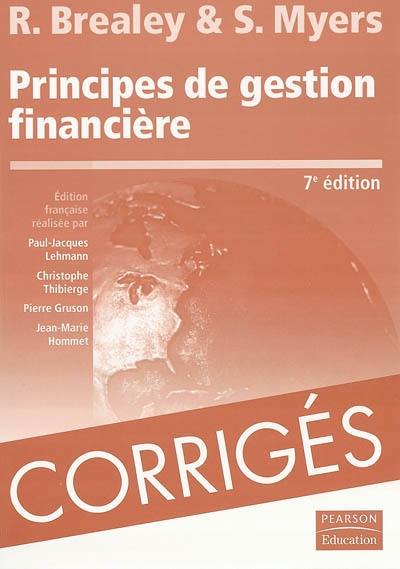 Principes de gestion financière : corrigés des exercices