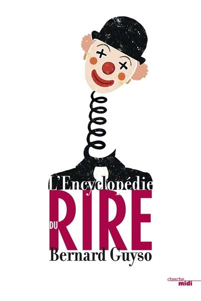 L'encyclopédie du rire : sélection de 2.000 histoires drôles