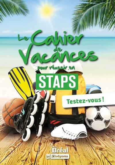 Le cahier de vacances pour réussir en Staps : testez-vous !