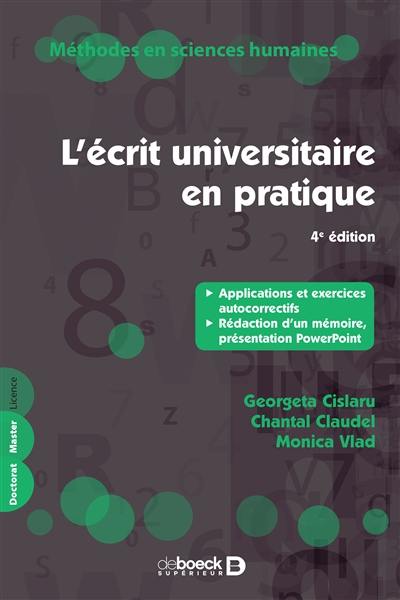 L'écrit universitaire en pratique : applications et exercices autocorrectifs, rédaction d'un mémoire, présentation PowerPoint