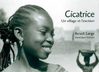 Cicatrice : un village et l'excision