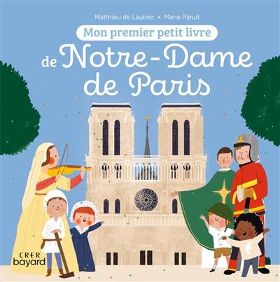 Mon premier petit livre de Notre-Dame de Paris