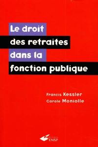 Le droit des retraites dans la fonction publique