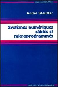 Systèmes numériques câblés et microprogrammés