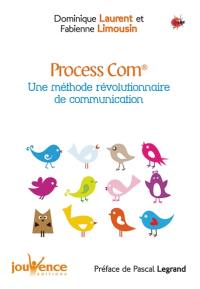 Process com : communiquer, une question de personnalités ?