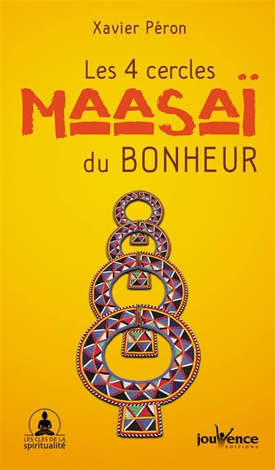 Les 4 cercles maasaï du bonheur