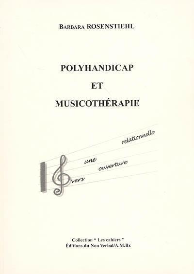 Polyhandicap et musicothérapie : vers une ouverture relationnelle