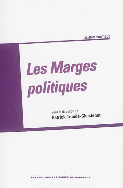 Les marges politiques