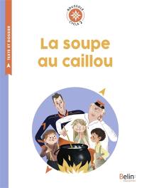 La soupe au caillou