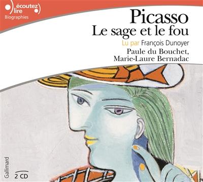 Picasso, le sage et le fou