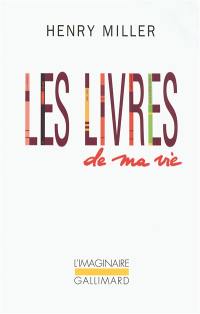 Les livres de ma vie : autobiographie