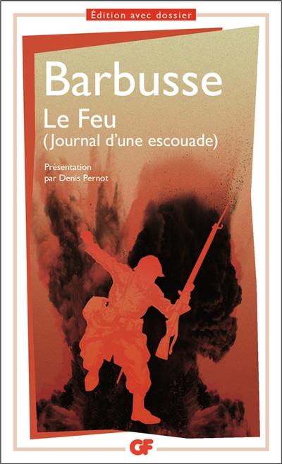 Le feu : journal d'une escouade