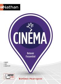 Le cinéma : retenir l'essentiel