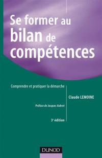 Se former au bilan de compétences : comprendre et pratiquer la démarche