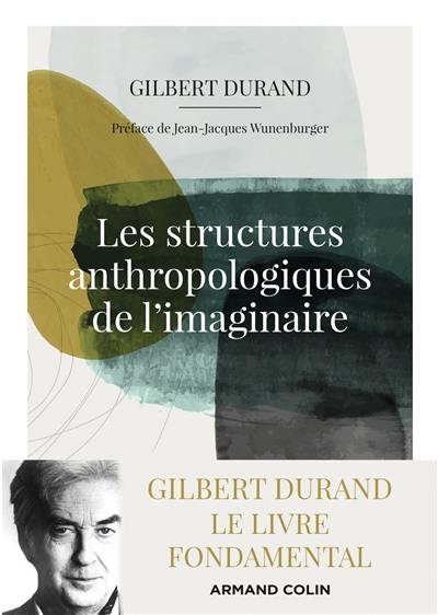 Les structures anthropologiques de l'imaginaire