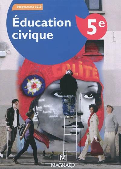 Education civique 5e : programme 2010