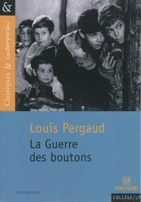 La guerre des boutons : roman de ma douzième année