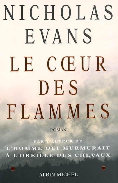 Le coeur des flammes