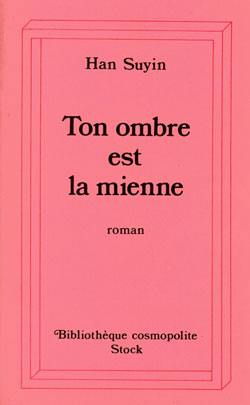 Ton ombre est la mienne