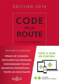 Code de la route annoté et commenté 2016