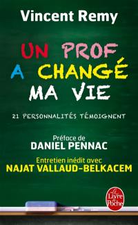 Un prof a changé ma vie : 21 personnalités témoignent