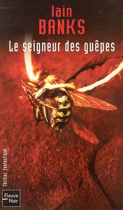 Le seigneur des guêpes