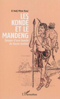 Les Kondé et le Mandeng : épopée d'une famille de Haute-Guinée