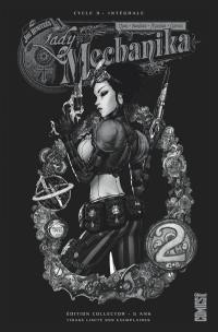 Lady Mechanika : intégrale. Cycle II