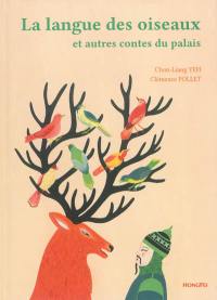 La langue des oiseaux : et autres contes du palais