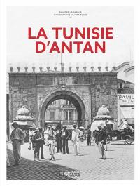 La Tunisie d'antan