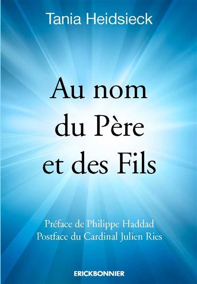 Au nom du Père et des Fils