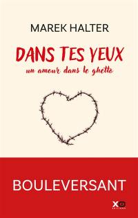 Dans tes yeux : un amour dans le ghetto