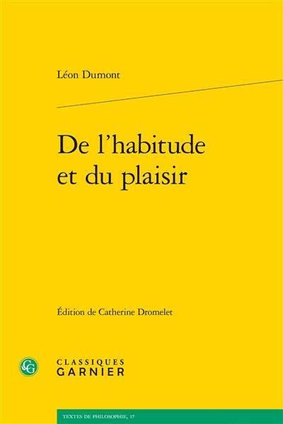 De l'habitude et du plaisir