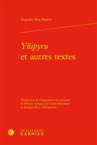 Ynipyru : et autres textes