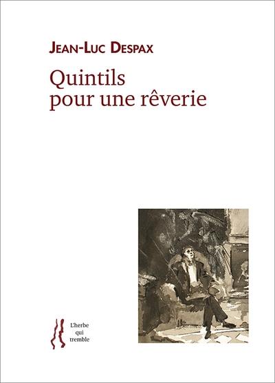 Quintils pour une rêverie