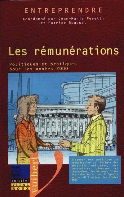 Les rémunérations : politiques et pratiques pour les années 2000