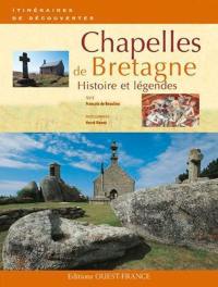 Chapelles de Bretagne : histoire et légendes