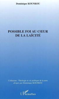 Possible foi au coeur de la laïcité