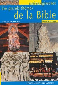 Les grands thèmes de la Bible